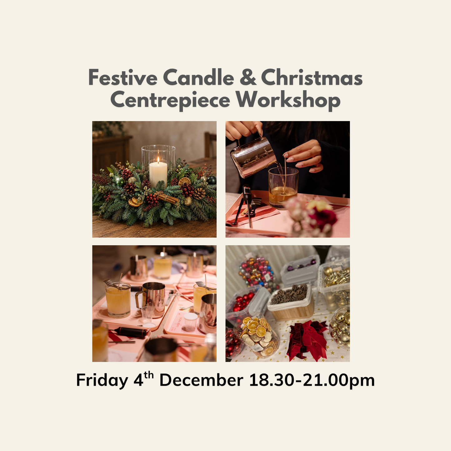 Festive Candle & Centrepiece Making