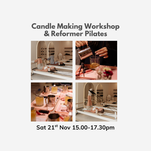 Candle Making & Reformer Pilates