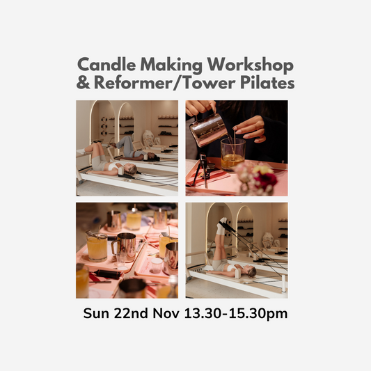 Candle Making & Reformer/Tower Pilates